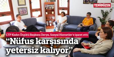 “Sosyal Hizmetler  artan nüfus  karşısında  yetersiz kalıyor”