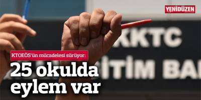 KTOEÖS yarın 25 okulda eylemde