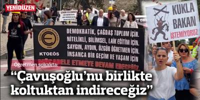 “Çavuşoğlu’nu birlikte koltuktan indireceğiz”