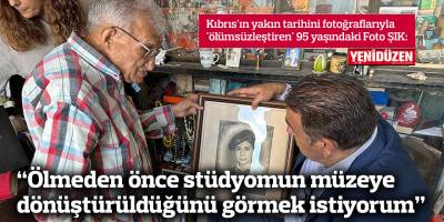 "Ölmeden önce stüdyomun müzeye dönüştürüldüğünü görmek istiyorum"