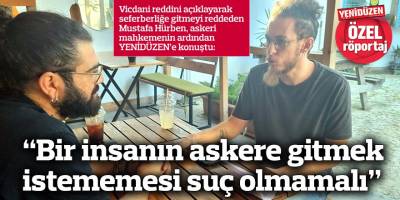 “Ben bir suç işlemiyorum. İnandığım şey için mücadele ediyorum”