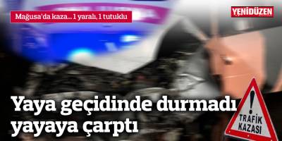 Yaya geçidinde durmadı, yayaya çarptı