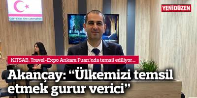 Akançay: “Ülkemizi temsil etmek gurur verici”