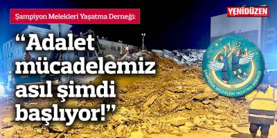 “Adalet mücadelemiz asıl şimdi başlıyor!”