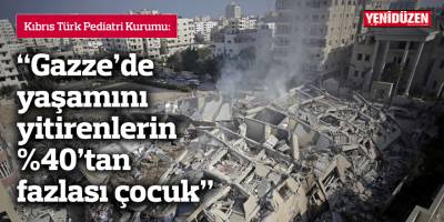 “Gazze’de yaşamını yitirenlerin %40’tan fazlası çocuk”