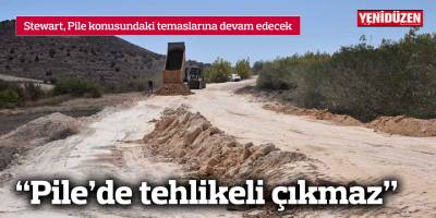 Stewart, Pile konusundaki temaslarına devam edecek