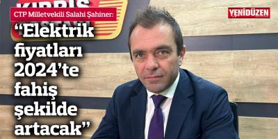 “Elektrik fiyatları 2024’te fahiş bir şekilde artacak”