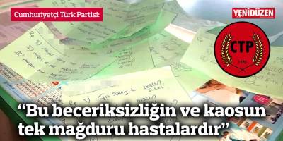 “Bu beceriksizliğin ve kaosun tek mağduru hastalardır”