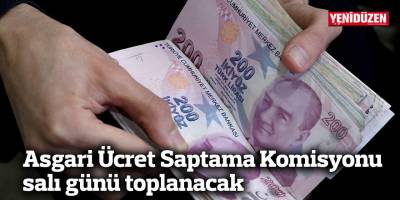Asgari Ücret Saptama Komisyonu salı günü toplanacak
