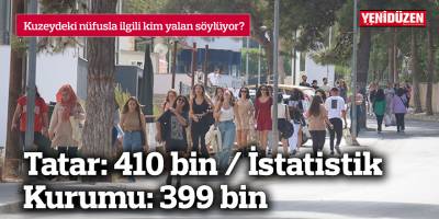 Tatar: 410 bin / İstatistik Kurumu: 399 bin