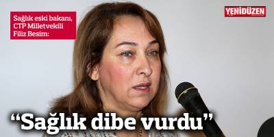 Besim: "Sağlık dibe vurdu"
