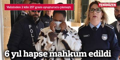 6 yıl hapse mahkum edildi