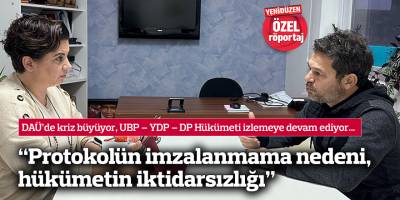 "Protokolün imzalanmama nedeni, hükümetin iktidarsızlığı"