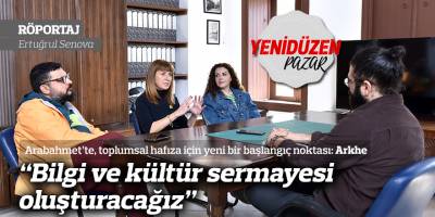 Arabahmet’te, toplumsal hafıza için yeni bir başlangıç noktası: Arkhe