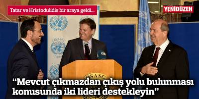 Stewart: “Mevcut çıkmazdan çıkış yolu bulunması konusunda iki lideri destekleyin”