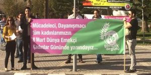 “1 Mayıs’ın başına gelen 8 Mart’ın da başına geldi”