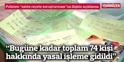 Polisten “sahte reçete soruşturması”na ilişkin açıklama