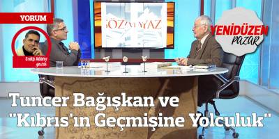 Tuncer Bağışkan ve "Kıbrıs'ın Geçmişine Yolculuk"