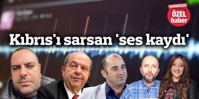 Kıbrıs'ı sarsan 'ses kaydı'