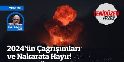 2024’ün Çağrışımları ve Nakarata Hayır!