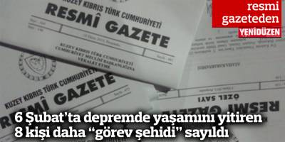 6 Şubat’ta depremde yaşamını yitiren 8 kişi daha “görev şehidi” sayıldı