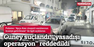 Güney suçlandı, “yasadışı operasyon” reddedildi