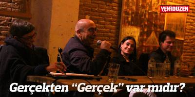 Gerçekten “Gerçek” var mıdır?