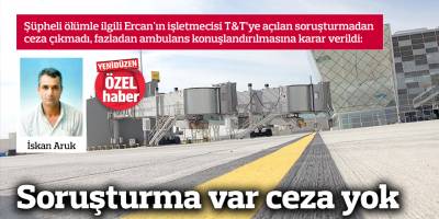 Soruşturma var ceza yok