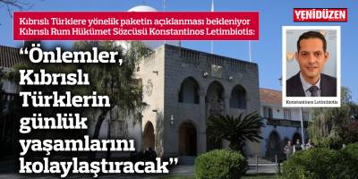 Letimbiotis​​​​​​​: “Önlemler, Kıbrıslı Türklerin günlük yaşamlarını kolaylaştıracak"