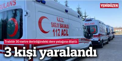 Traktör 30 metre derinliğindeki dere yatağına düştü