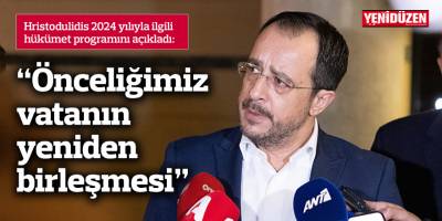 Hristodulidis: “Önceliğimiz vatanın yeniden birleşmesi”