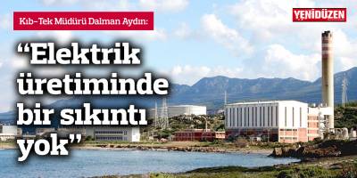 Kıb-Tek: Elektrik üretiminde bir sıkıntı yok