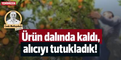 Ürün dalında kaldı, alıcıyı tutukladık!