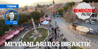 MEYDANLARI BOŞ BIRAKTIK