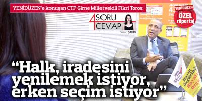 “Halk, iradesini yenilemek istiyor, erken seçim istiyor”