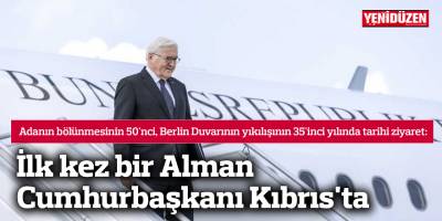İlk kez bir Alman Cumhurbaşkanı Kıbrıs'ta
