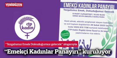 “Tezgahımız Emek Dokuduğumuz gelecek” sloganıyla “Emekçi Kadınlar Panayırı” kuruluyor