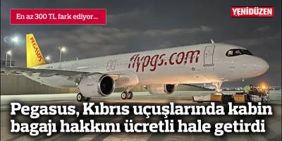 Pegasus, Kıbrıs uçuşlarında kabin bagajı hakkını ücretli hale getirdi