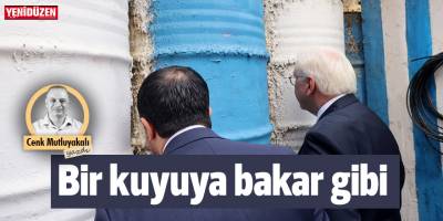 Bir kuyuya bakar gibi