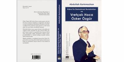 Korkmazhan'ın kitabı Türkiye'de “Kıbrıs’ta Demokrasi Bunalımları ve Vretçalı Hoca Özker Özgür” ismiyle yayınlandı