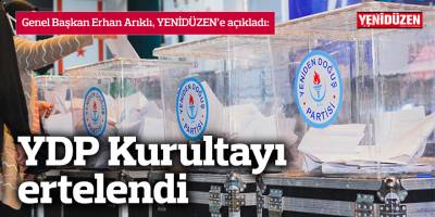 YDP Kurultayı ertelendi