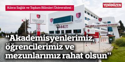 KSTBÜ: “Akademisyenlerimiz, öğrencilerimiz ve mezunlarımız rahat olsun”