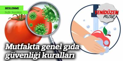 Mutfakta genel gıda güvenliği kuralları