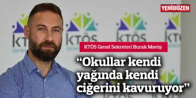 “Okullar kendi yağında kendi ciğerini kavuruyor”