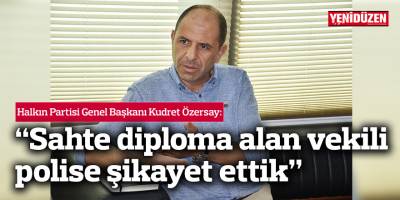 “Sahte diploma alıp tedavüle süren Milletvekilini polise şikayet ettik”