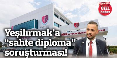 Yeşilırmak’a  “sahte diploma”  soruşturması!