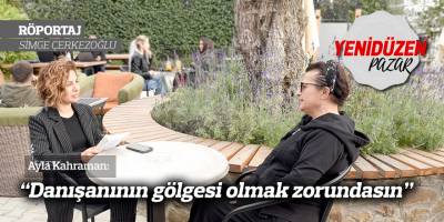 “Danışanının gölgesi olmak zorundasın”