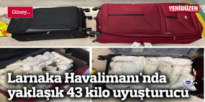 Larnaka Havalimanı'nda yaklaşık 43 kilo uyuşturucu