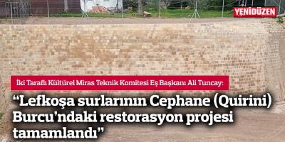 Lefkoşa Surlarının Cephane Burcu’nda yürüttüğü restorasyon çalışması tamamlandı