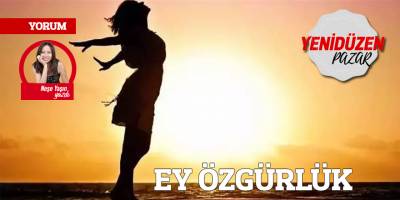 EY ÖZGÜRLÜK